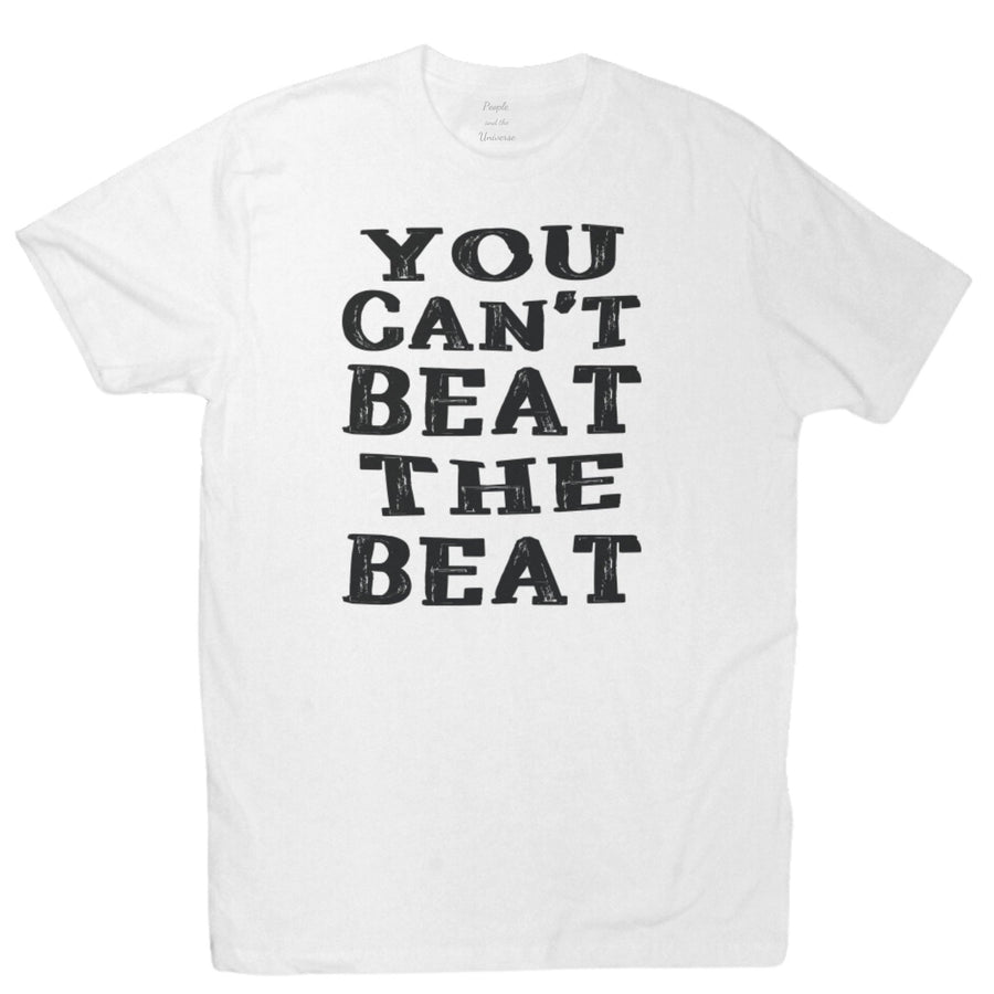 You Can't Beat the Beat graphic t-shirt, black, music-inspired design